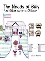 The Needs of Billy and Other Autistic Children