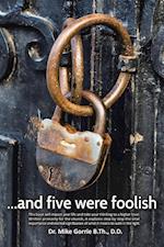 . . . And Five Were Foolish