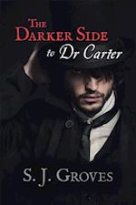 Darker Side to Dr Carter