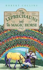 The Leprechauns and the Magic Horse