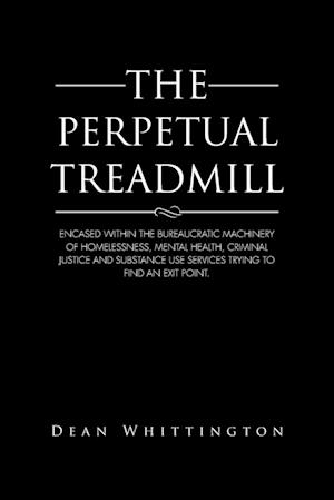 The Perpetual Treadmill