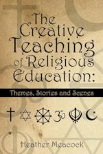 The Creative Teaching of Religious Education