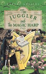 The Juggler and the Magic Harp