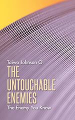 The Untouchable Enemies