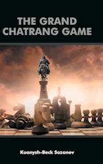 The Grand Chatrang Game