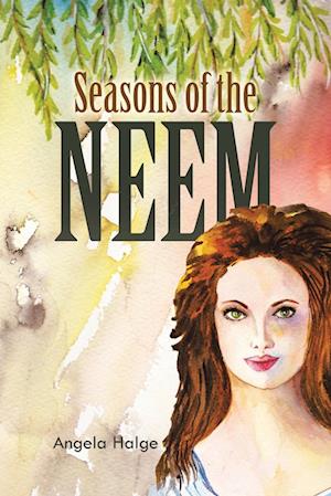 Seasons of the Neem