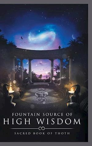 Fountain Source of High Wisdom