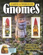 Carve a World of Gnomes