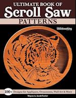 Ultimate Book of Scroll Saw Patterns