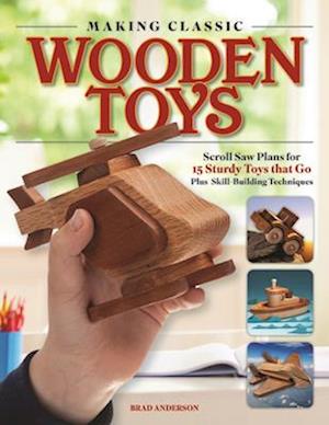 How to Make Classic Wooden Toys