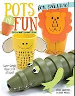 Pots of Fun for Everyone, Revised and Expanded Edition