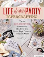 Life of the Party Papercrafting