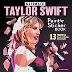 Ultimate Taylor Swift Paint by Sticker Book
