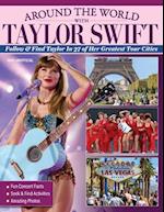 Around the World with Taylor Swift