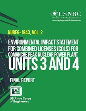 Environmental Impact Statement for Combined Licenses (Cols) for Comanche Peak Nuclear Power Plant Units 3 and 4