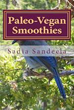 Paleo-Vegan Smoothies