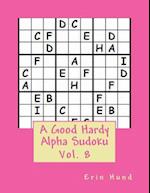 A Good Hardy Alpha Sudoku Vol. 8