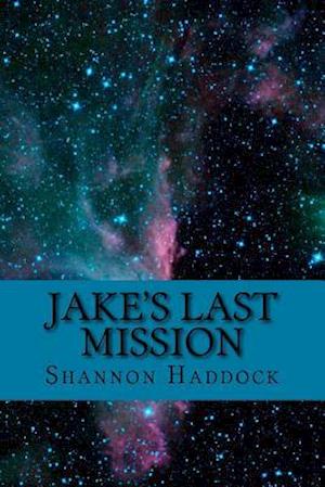 Jake's Last Mission