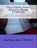 The Child's Anti-Slavery Book (1859)