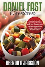 The Daniel Fast Cookbook