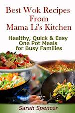 Best Wok Recipes from Mama Li's Kitchen