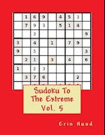 Sudoku to the Extreme Sudoku Vol. 5
