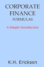 Corporate Finance Formulas: A Simple Introduction 