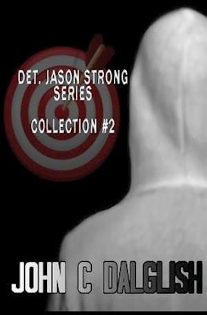 Det. Jason Strong Series (Collection #2)