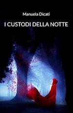 I Custodi Della Notte