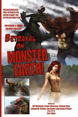 Betrayal on Monster Earth