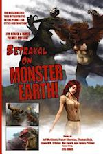Betrayal on Monster Earth