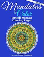 Mandalas to Color - Intricate Mandala Coloring Pages