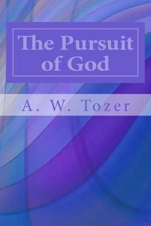 The Pursuit of God