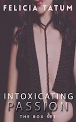 Intoxicating Passion Box Set