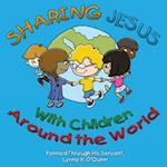 Sharing Jesus with Children Around the World