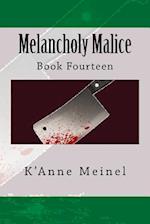 Melancholy Malice