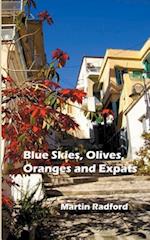 Blue Skies, Olives, Oranges and Expats