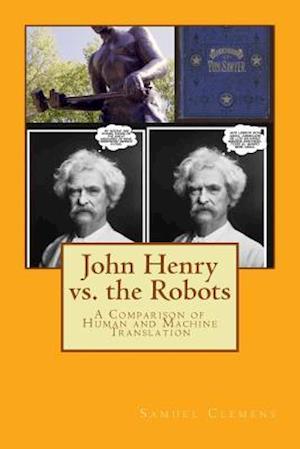 John Henry vs. the Robots