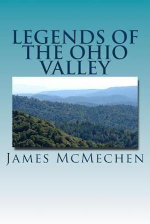 Legends of the Ohio Valley