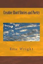 Creative Short Stories and Poetry