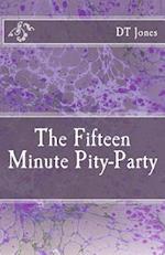 The Fifteen Minute Pity-Party