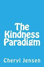 The Kindness Paradigm