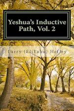 Yeshua's Inductive Path, Vol. 2