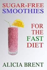 Sugar-Free Smoothies for the Fast Diet