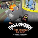 The Halloween That Changed the Town