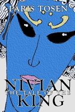 The Tale of the Nivian King