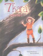 7" Kara Volume 1