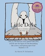 Little Dove: with scripture to introduce your child to The Holy Spirit 
