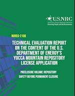 Technical Evaluation Report on the Content of the U.S. Department of Energy?s Yucca Mountain Repository License Application- Preclosure Volume