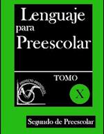 Lenguaje Para Preescolar - Segundo de Preescolar - Tomo X